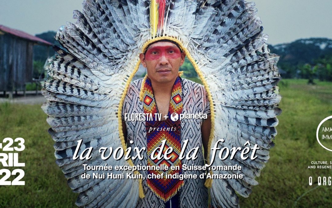 Rencontre dans le « Territoire vivant » du Grand-Genève avec Txana Nui Huni Kuin, chef et homme médecine d’Amazonie et Jacques Rosset